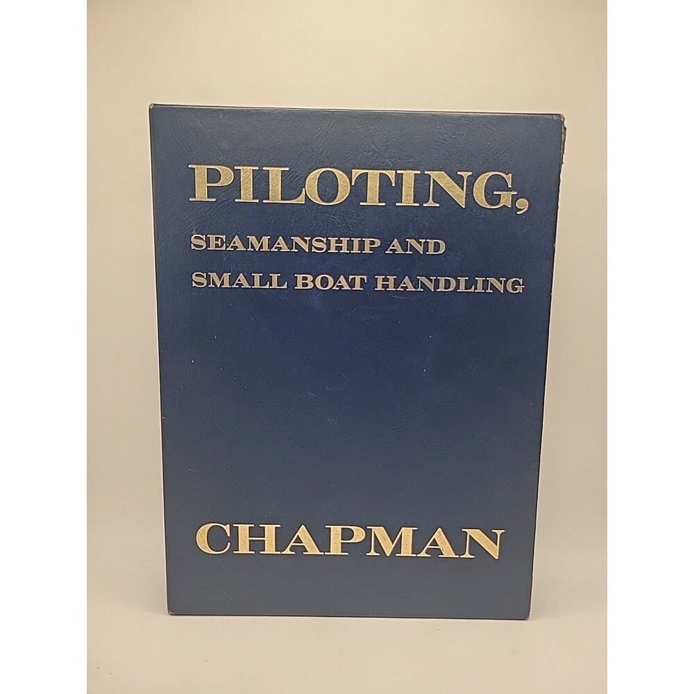 Chapman Piloting Seamanship and Small Boat Handling | By Chapman w/ Dust Jacket